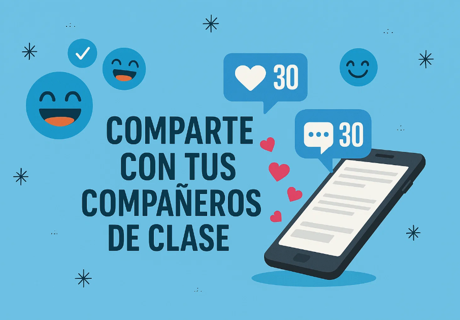 Comparte con tus compañeros de clase